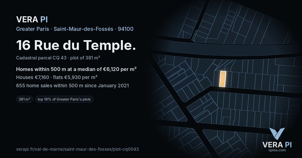 16 Rue du Temple, Saint-Maur-des-Fossés at night – the plot lit, the parcels around coloured by the prices near them