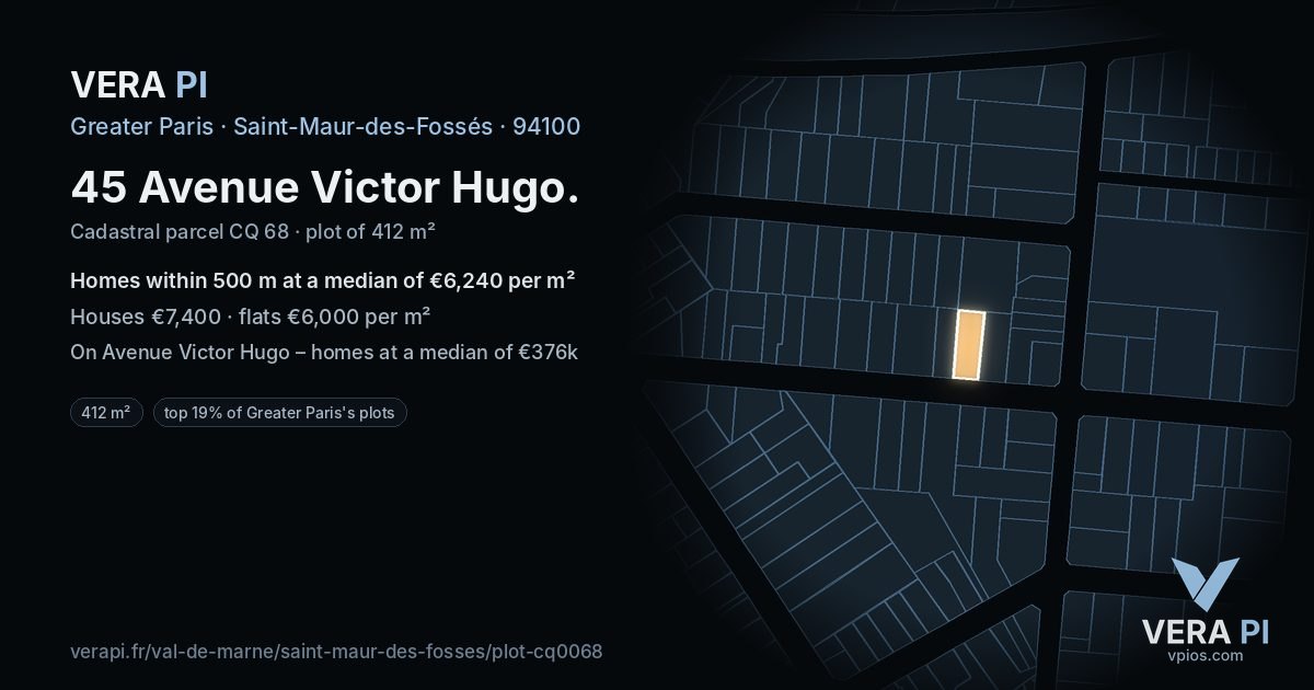 45 Avenue Victor Hugo, Saint-Maur-des-Fossés at night – the plot lit, the parcels around coloured by the prices near them