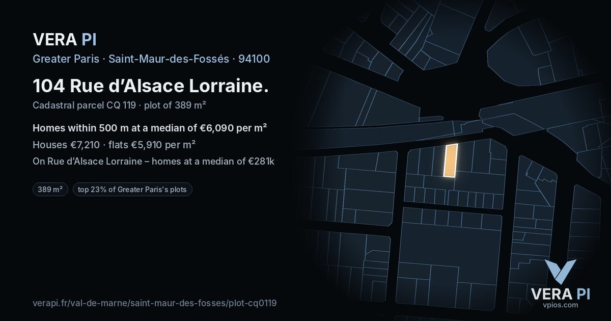 104 Rue d’Alsace Lorraine, Saint-Maur-des-Fossés at night – the plot lit, the parcels around coloured by the prices near them
