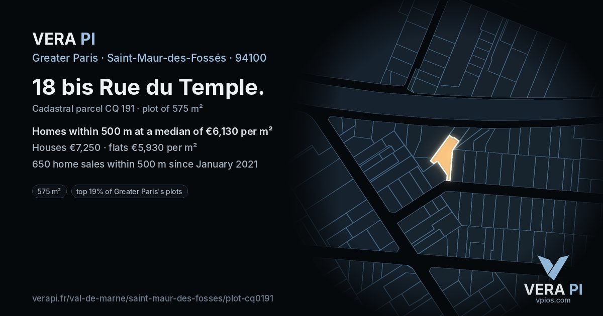 18 bis Rue du Temple, Saint-Maur-des-Fossés at night – the plot lit, the parcels around coloured by the prices near them