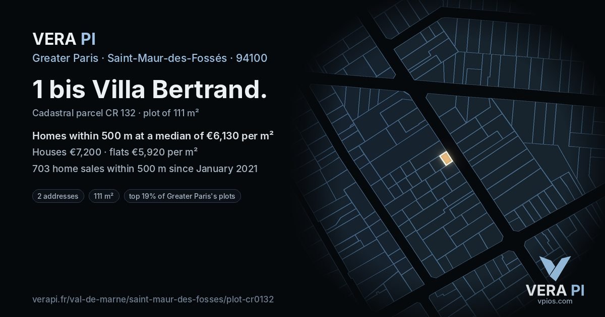 1 bis Villa Bertrand, Saint-Maur-des-Fossés at night – the plot lit, the parcels around coloured by the prices near them