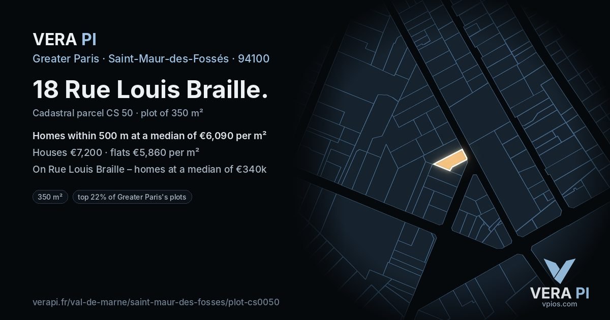 18 Rue Louis Braille, Saint-Maur-des-Fossés at night – the plot lit, the parcels around coloured by the prices near them
