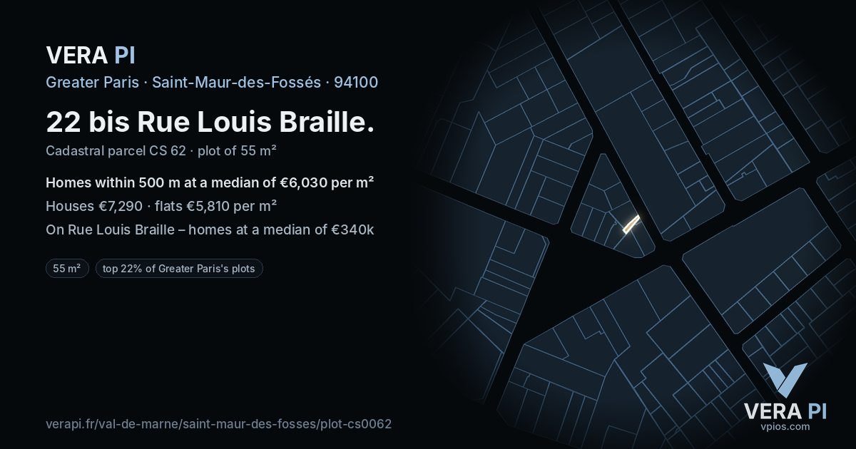 22 bis Rue Louis Braille, Saint-Maur-des-Fossés at night – the plot lit, the parcels around coloured by the prices near them