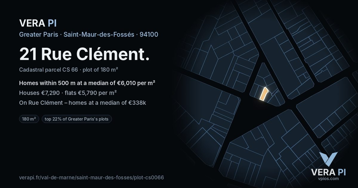 21 Rue Clément, Saint-Maur-des-Fossés at night – the plot lit, the parcels around coloured by the prices near them