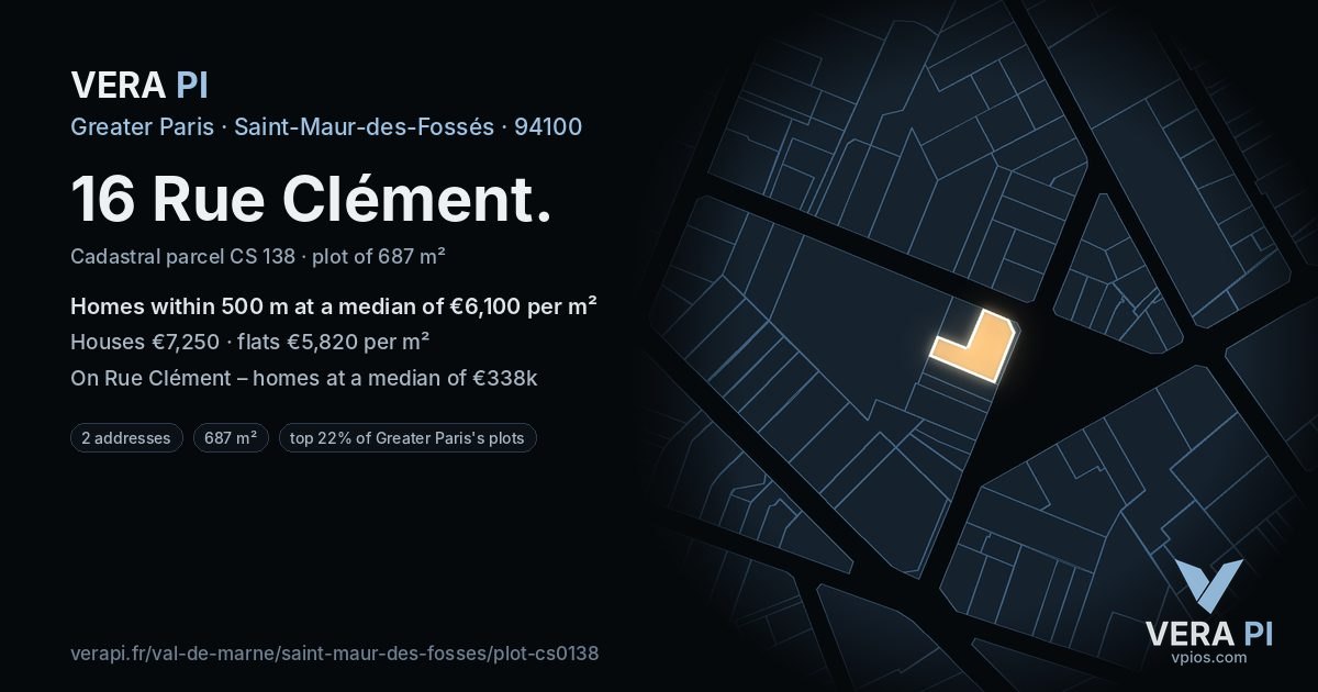 16 Rue Clément, Saint-Maur-des-Fossés at night – the plot lit, the parcels around coloured by the prices near them