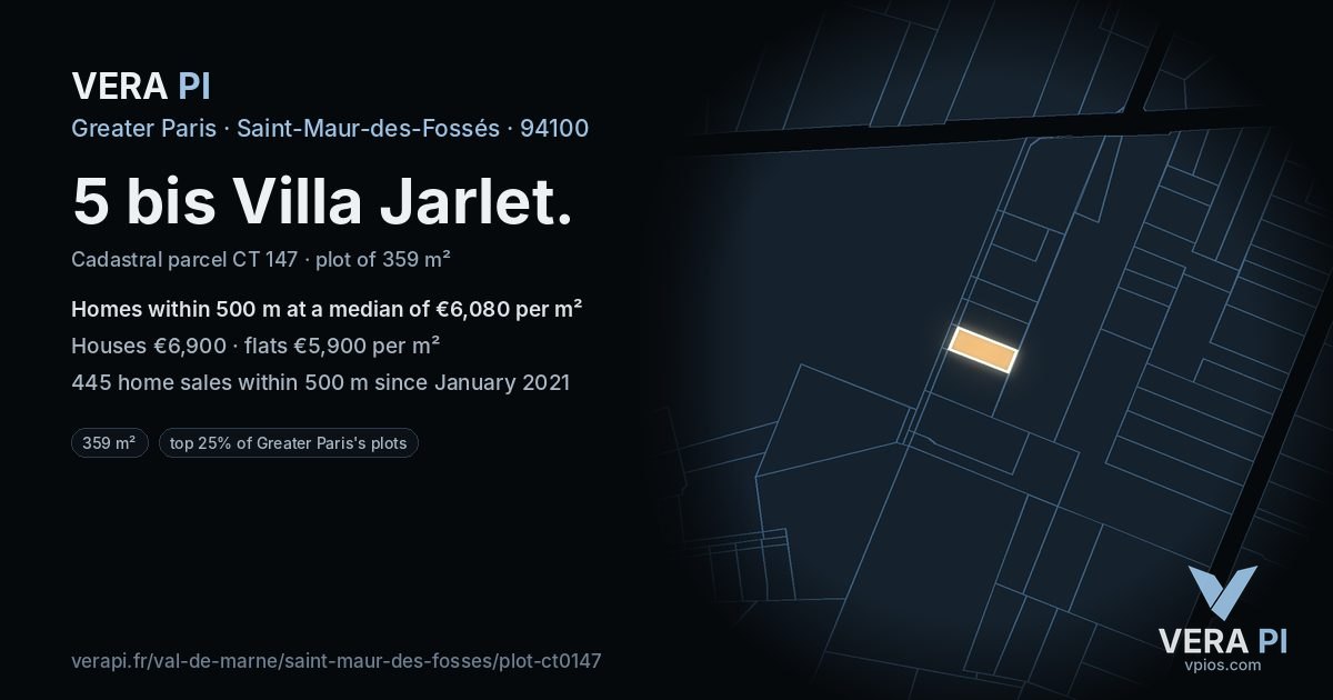 5 bis Villa Jarlet, Saint-Maur-des-Fossés at night – the plot lit, the parcels around coloured by the prices near them
