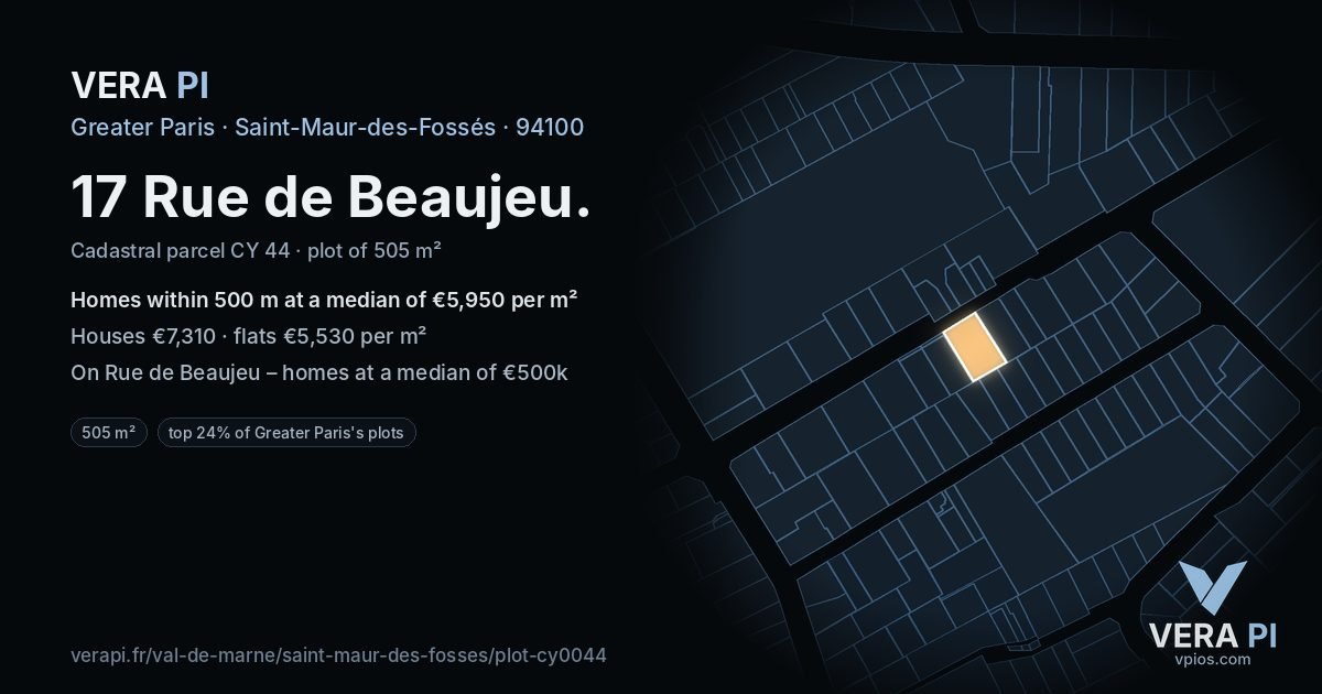17 Rue de Beaujeu, Saint-Maur-des-Fossés at night – the plot lit, the parcels around coloured by the prices near them