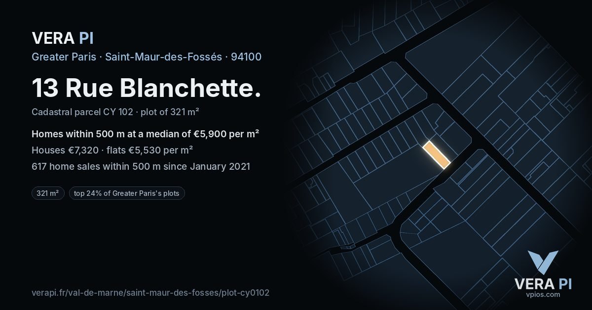 13 Rue Blanchette, Saint-Maur-des-Fossés at night – the plot lit, the parcels around coloured by the prices near them