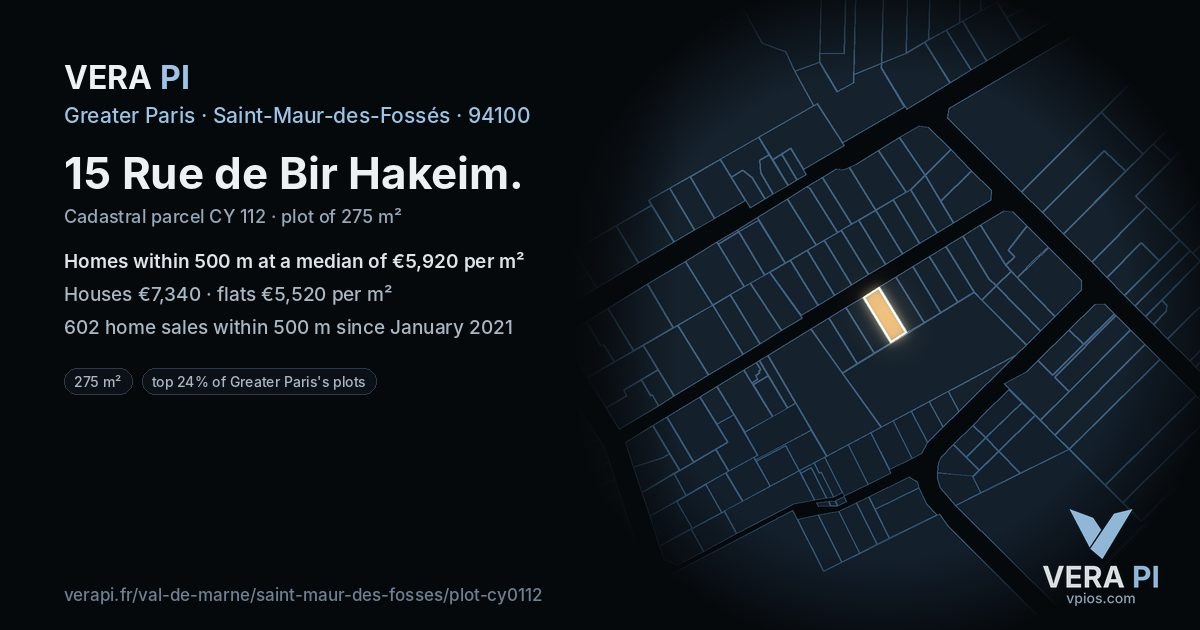 15 Rue de Bir Hakeim, Saint-Maur-des-Fossés at night – the plot lit, the parcels around coloured by the prices near them