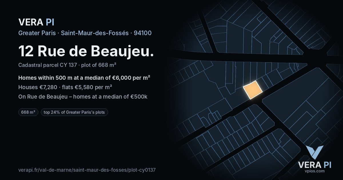 12 Rue de Beaujeu, Saint-Maur-des-Fossés at night – the plot lit, the parcels around coloured by the prices near them