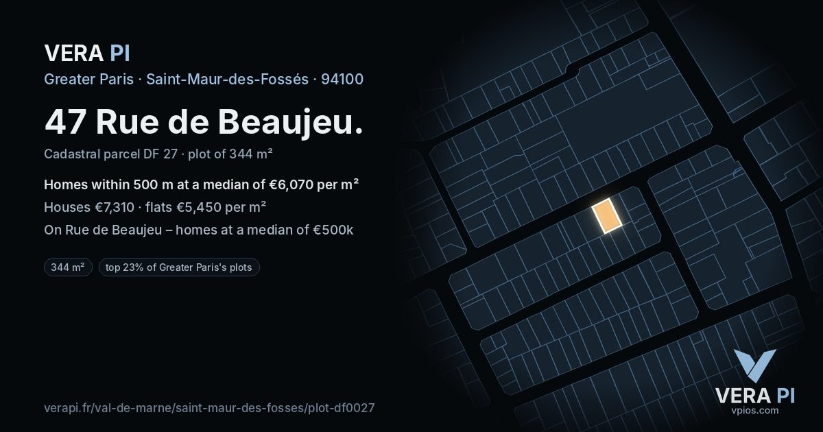 47 Rue de Beaujeu, Saint-Maur-des-Fossés at night – the plot lit, the parcels around coloured by the prices near them