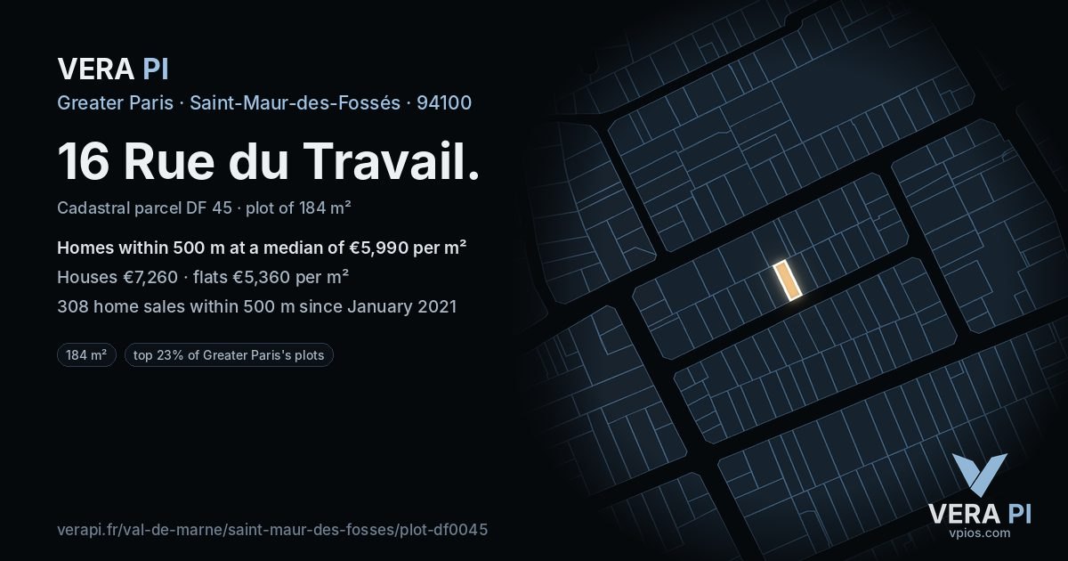 16 Rue du Travail, Saint-Maur-des-Fossés at night – the plot lit, the parcels around coloured by the prices near them
