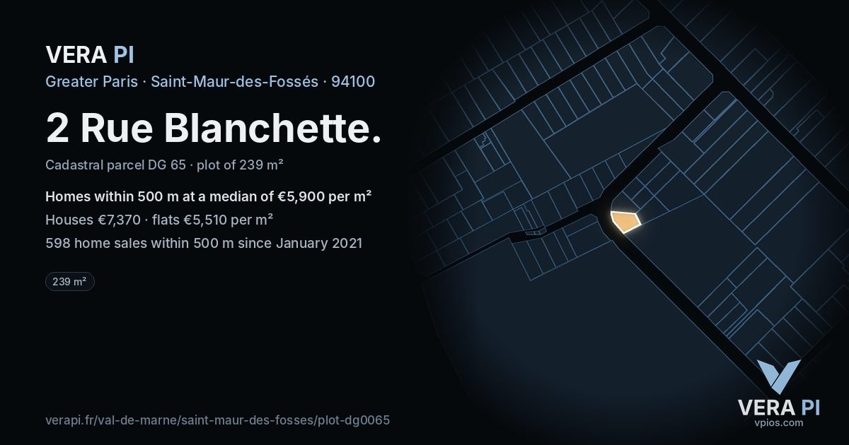 2 Rue Blanchette, Saint-Maur-des-Fossés at night – the plot lit, the parcels around coloured by the prices near them