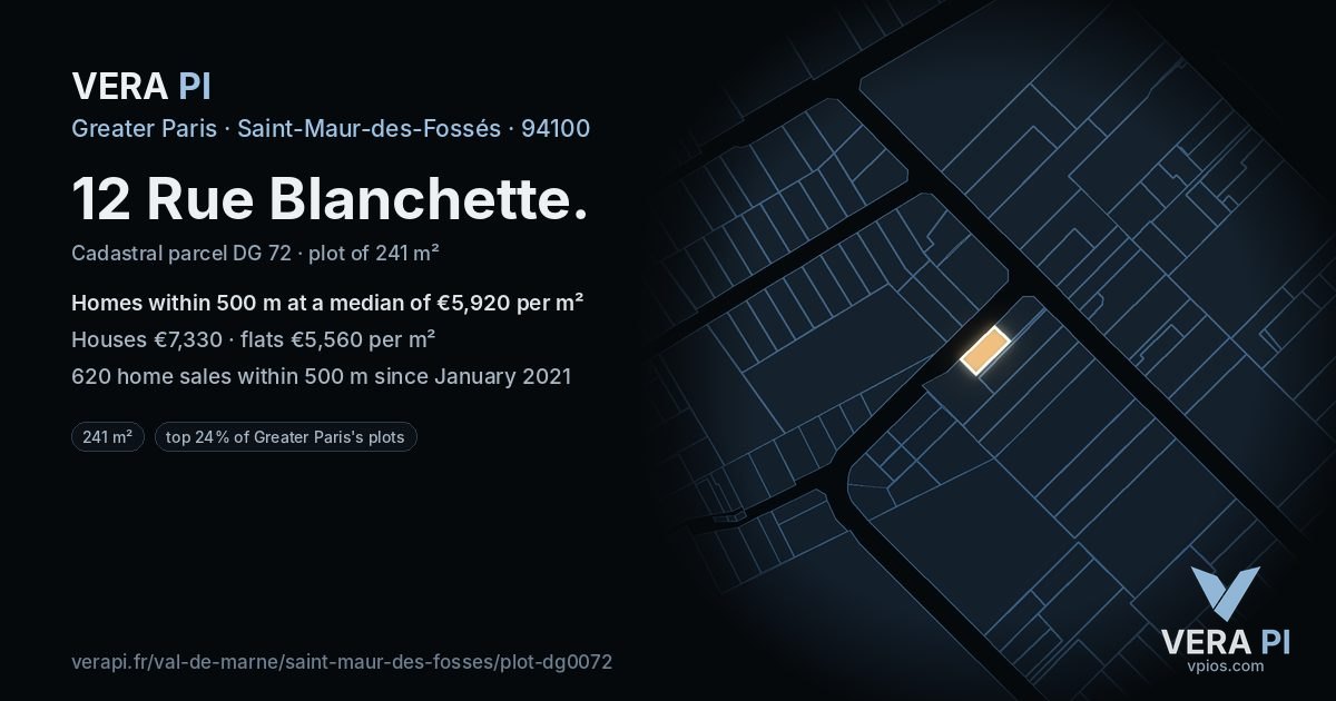12 Rue Blanchette, Saint-Maur-des-Fossés at night – the plot lit, the parcels around coloured by the prices near them