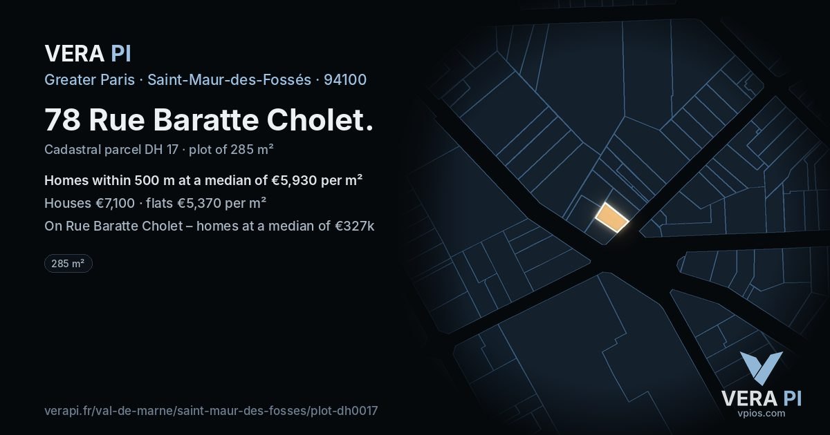 78 Rue Baratte Cholet, Saint-Maur-des-Fossés at night – the plot lit, the parcels around coloured by the prices near them
