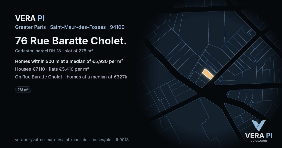 76 Rue Baratte Cholet, Saint-Maur-des-Fossés at night – the plot lit, the parcels around coloured by the prices near them
