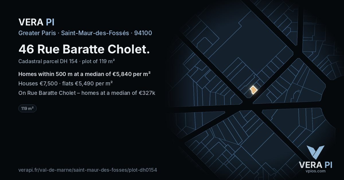 46 Rue Baratte Cholet, Saint-Maur-des-Fossés at night – the plot lit, the parcels around coloured by the prices near them