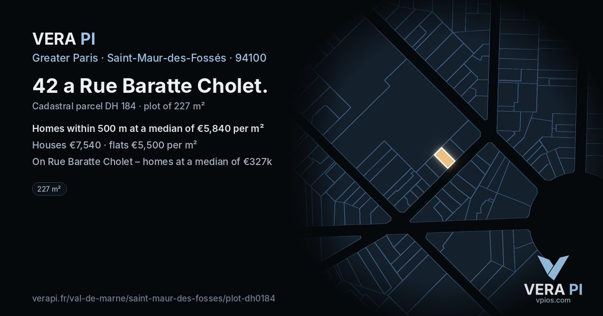 42 a Rue Baratte Cholet, Saint-Maur-des-Fossés at night – the plot lit, the parcels around coloured by the prices near them