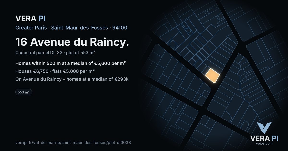 16 Avenue du Raincy, Saint-Maur-des-Fossés at night – the plot lit, the parcels around coloured by the prices near them