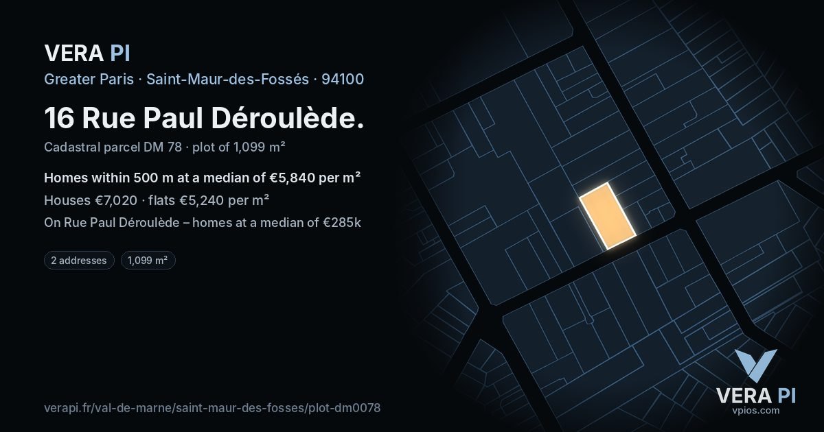 16 Rue Paul Déroulède, Saint-Maur-des-Fossés at night – the plot lit, the parcels around coloured by the prices near them