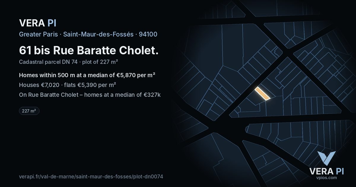 61 bis Rue Baratte Cholet, Saint-Maur-des-Fossés at night – the plot lit, the parcels around coloured by the prices near them