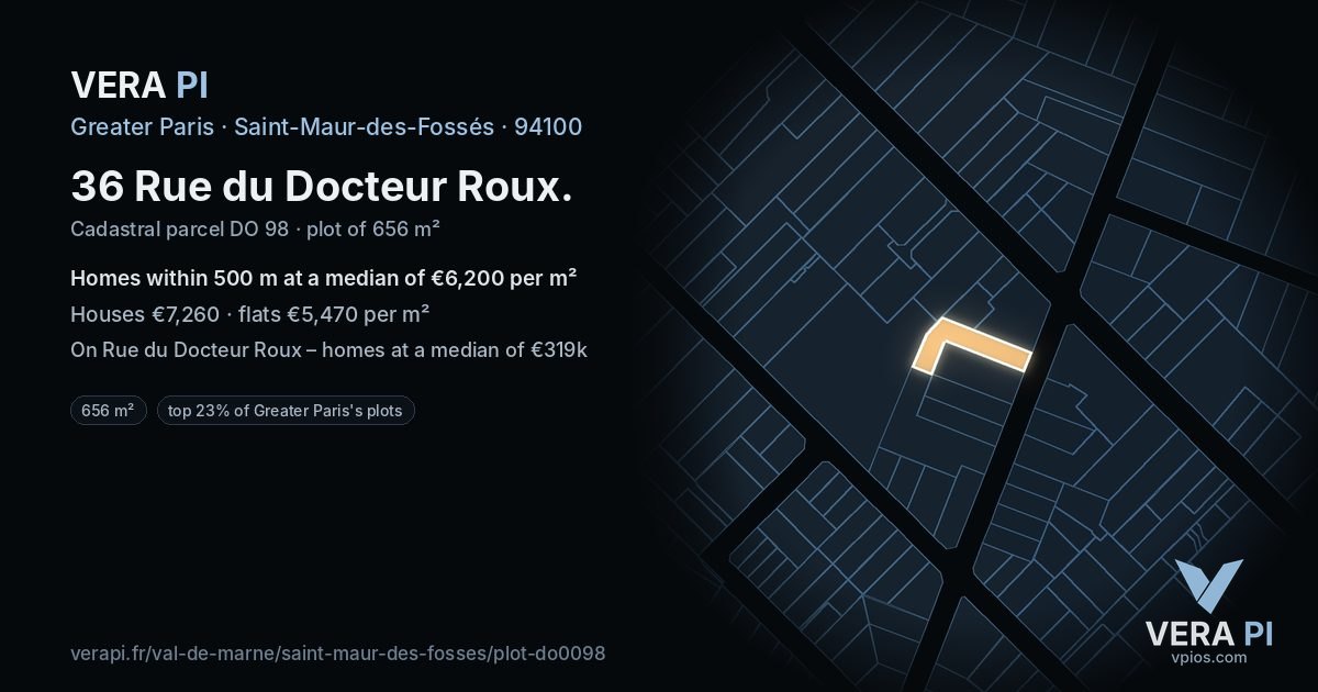 36 Rue du Docteur Roux, Saint-Maur-des-Fossés at night – the plot lit, the parcels around coloured by the prices near them