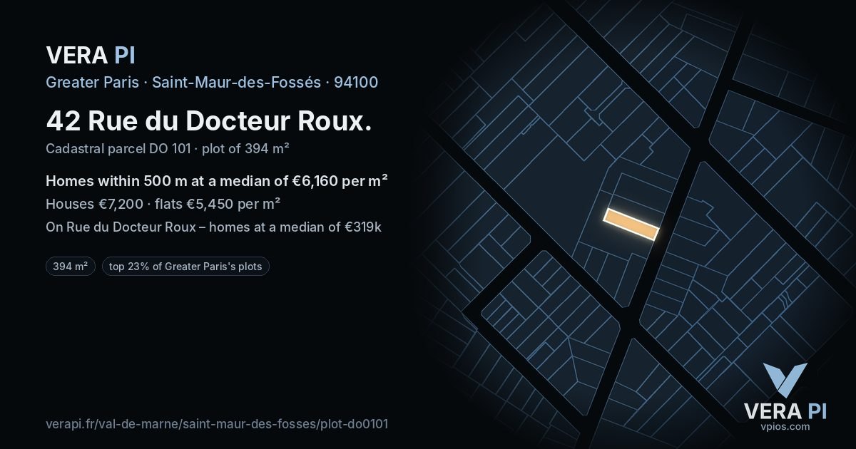 42 Rue du Docteur Roux, Saint-Maur-des-Fossés at night – the plot lit, the parcels around coloured by the prices near them