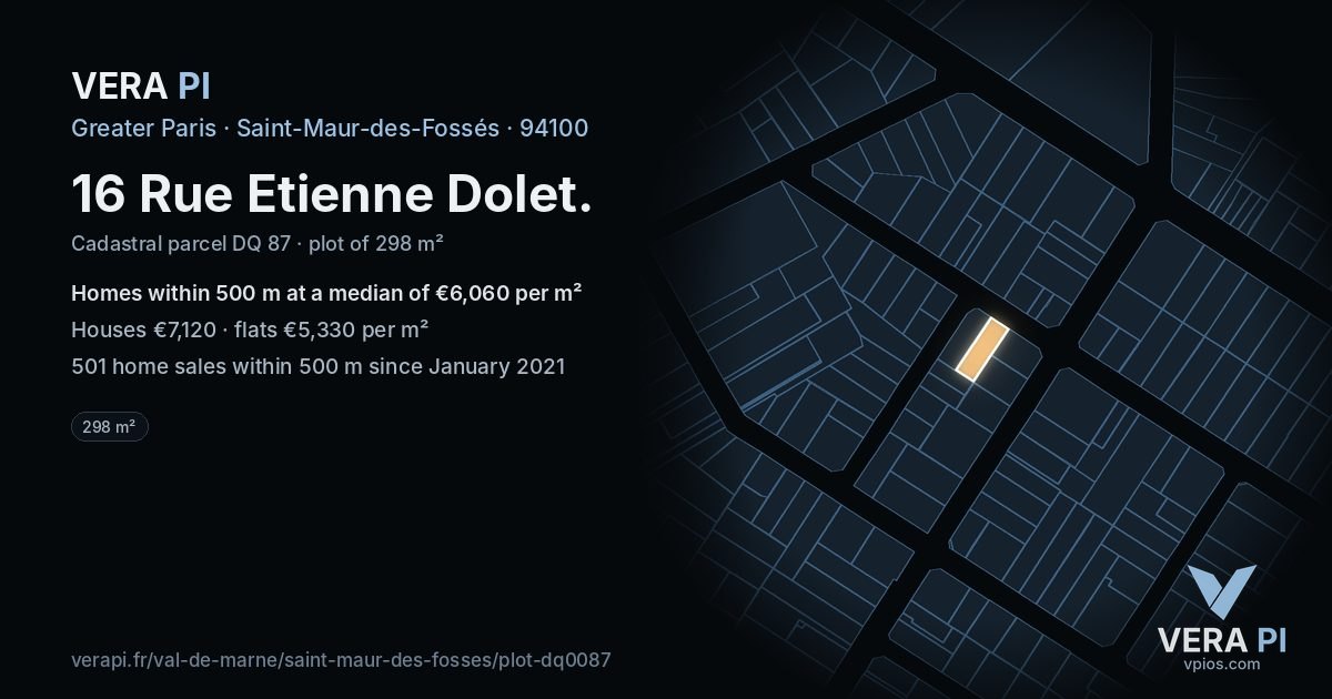 16 Rue Etienne Dolet, Saint-Maur-des-Fossés at night – the plot lit, the parcels around coloured by the prices near them