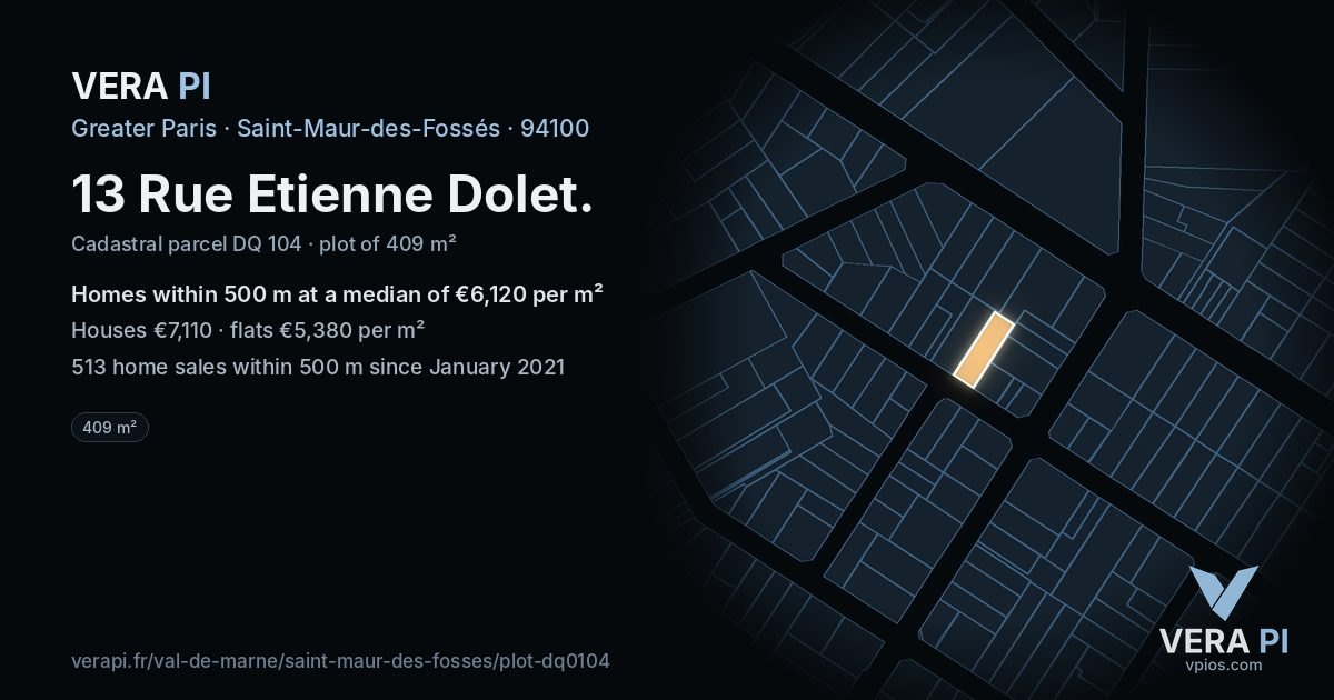13 Rue Etienne Dolet, Saint-Maur-des-Fossés at night – the plot lit, the parcels around coloured by the prices near them