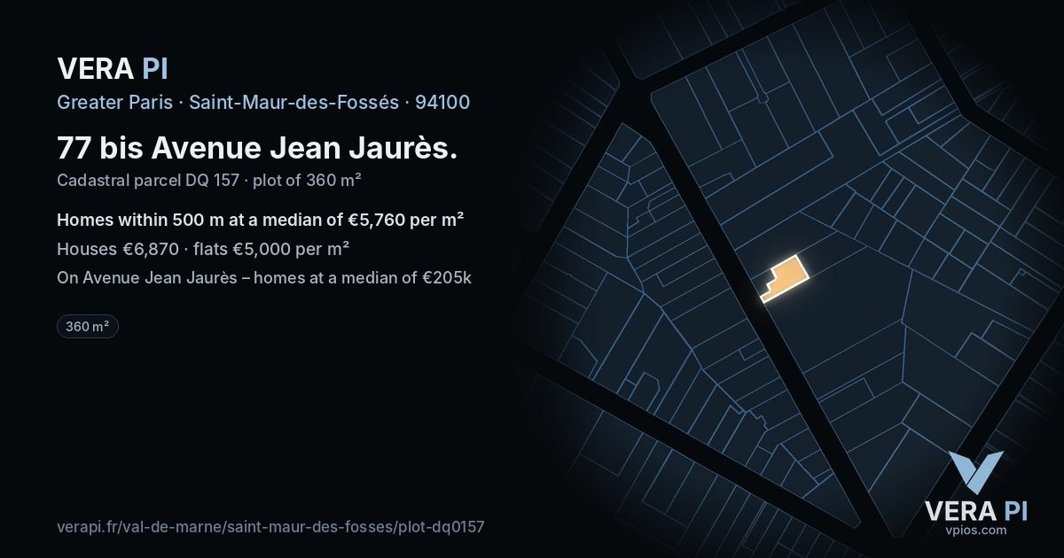 77 bis Avenue Jean Jaurès, Saint-Maur-des-Fossés at night – the plot lit, the parcels around coloured by the prices near them