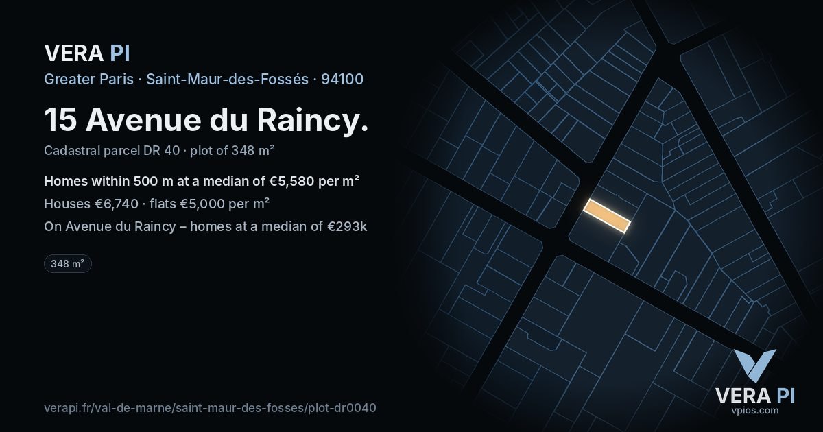 15 Avenue du Raincy, Saint-Maur-des-Fossés at night – the plot lit, the parcels around coloured by the prices near them