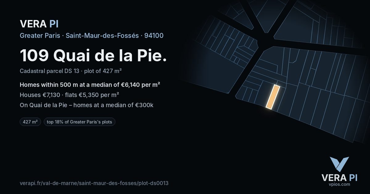 109 Quai de la Pie, Saint-Maur-des-Fossés at night – the plot lit, the parcels around coloured by the prices near them
