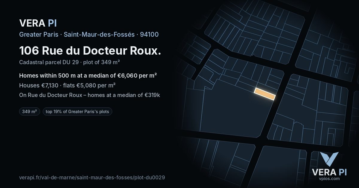 106 Rue du Docteur Roux, Saint-Maur-des-Fossés at night – the plot lit, the parcels around coloured by the prices near them