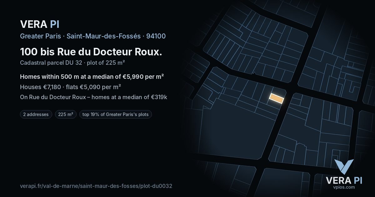 100 bis Rue du Docteur Roux, Saint-Maur-des-Fossés at night – the plot lit, the parcels around coloured by the prices near them