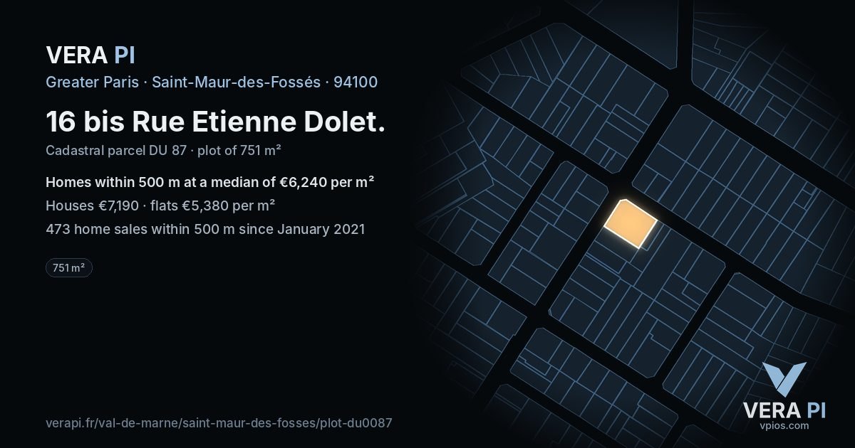 16 bis Rue Etienne Dolet, Saint-Maur-des-Fossés at night – the plot lit, the parcels around coloured by the prices near them