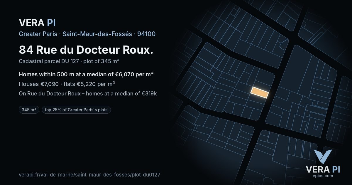 84 Rue du Docteur Roux, Saint-Maur-des-Fossés at night – the plot lit, the parcels around coloured by the prices near them