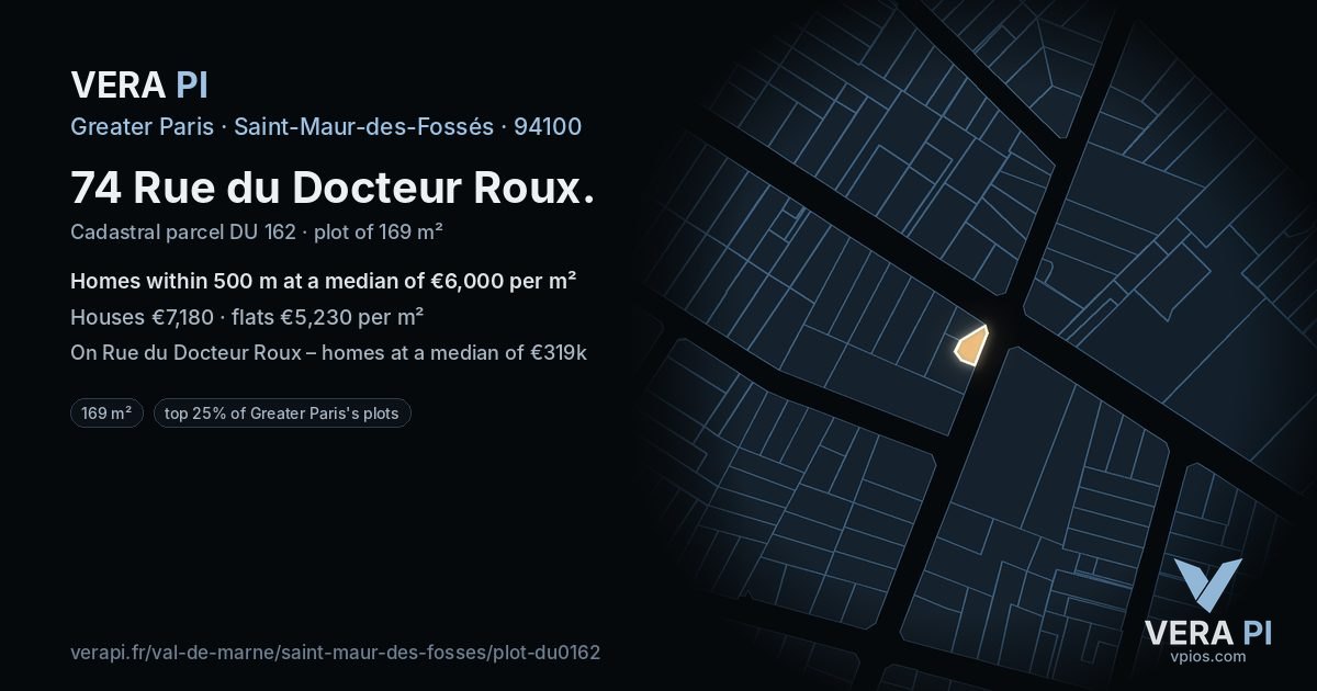 74 Rue du Docteur Roux, Saint-Maur-des-Fossés at night – the plot lit, the parcels around coloured by the prices near them