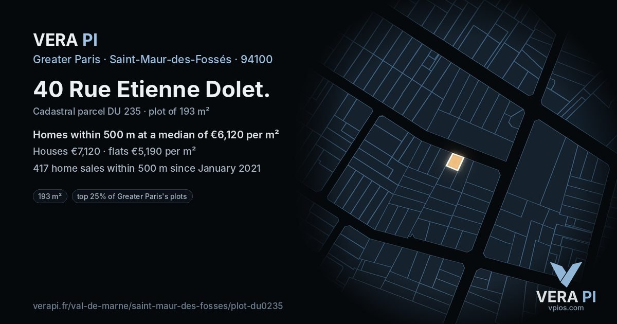 40 Rue Etienne Dolet, Saint-Maur-des-Fossés at night – the plot lit, the parcels around coloured by the prices near them