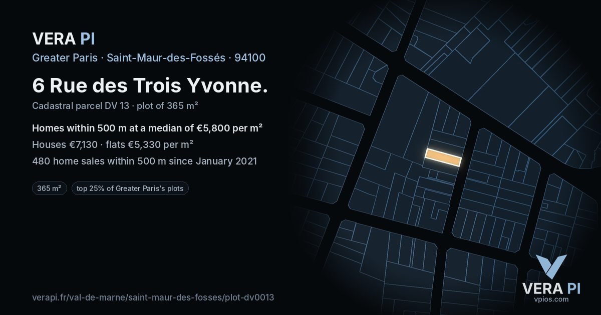 6 Rue des Trois Yvonne, Saint-Maur-des-Fossés at night – the plot lit, the parcels around coloured by the prices near them