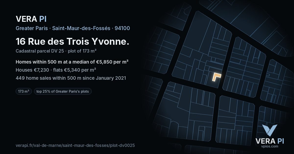 16 Rue des Trois Yvonne, Saint-Maur-des-Fossés at night – the plot lit, the parcels around coloured by the prices near them