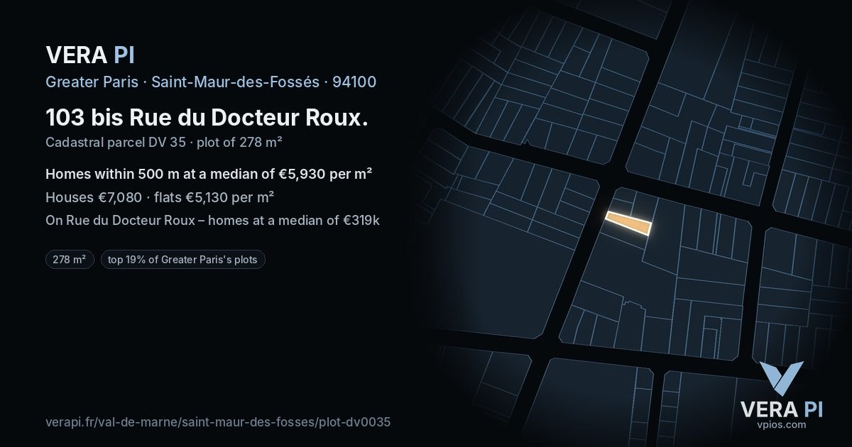 103 bis Rue du Docteur Roux, Saint-Maur-des-Fossés at night – the plot lit, the parcels around coloured by the prices near them