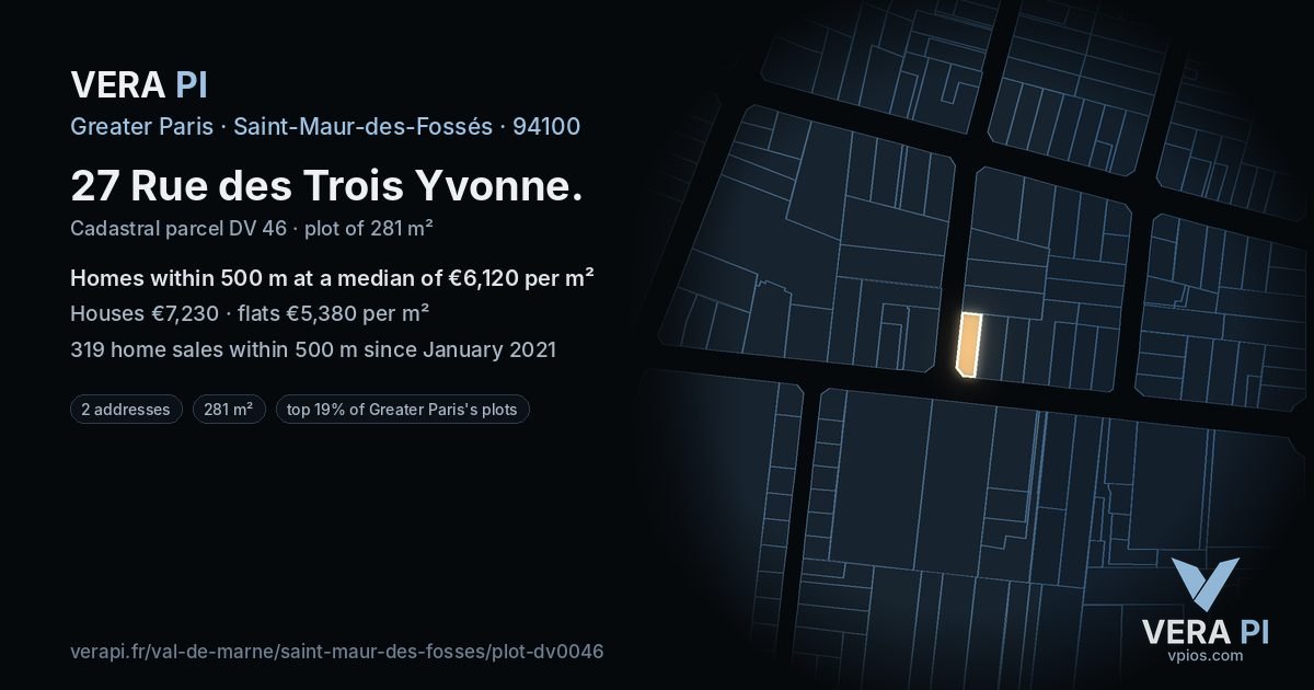 27 Rue des Trois Yvonne, Saint-Maur-des-Fossés at night – the plot lit, the parcels around coloured by the prices near them