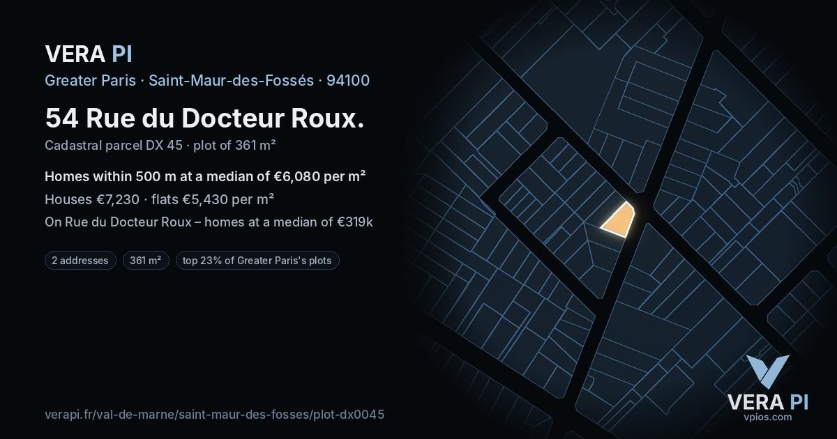 54 Rue du Docteur Roux, Saint-Maur-des-Fossés at night – the plot lit, the parcels around coloured by the prices near them
