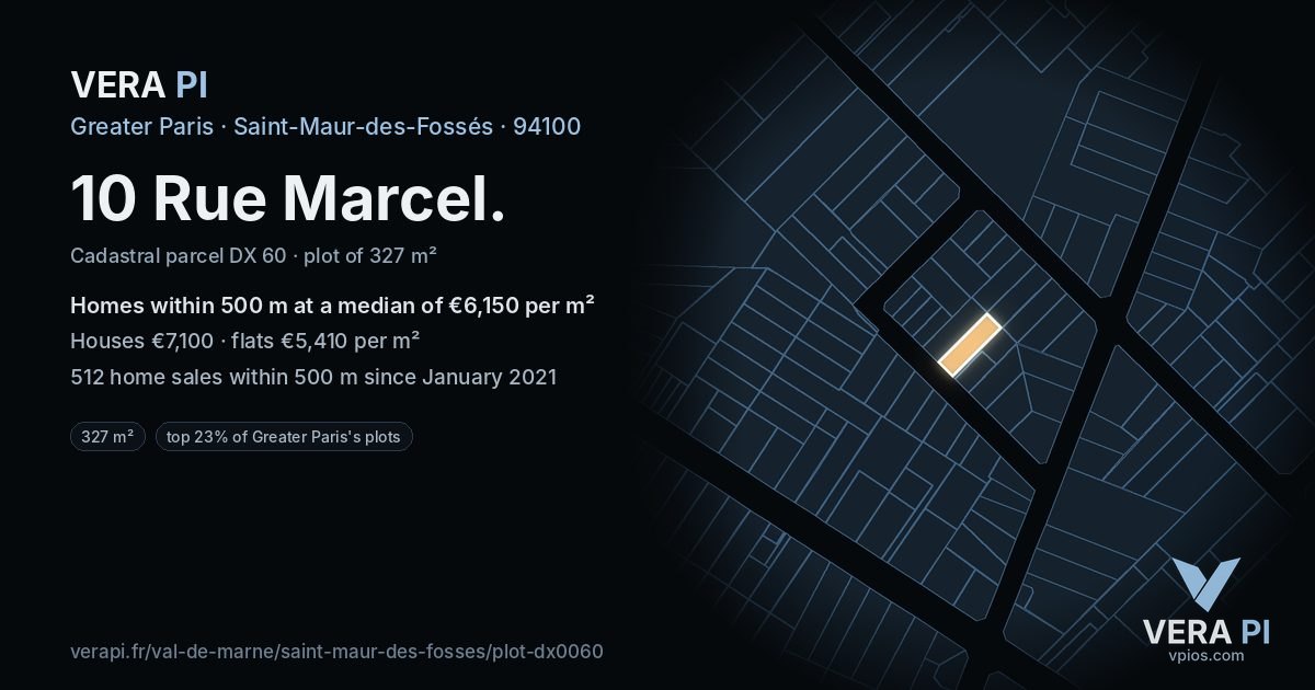 10 Rue Marcel, Saint-Maur-des-Fossés at night – the plot lit, the parcels around coloured by the prices near them