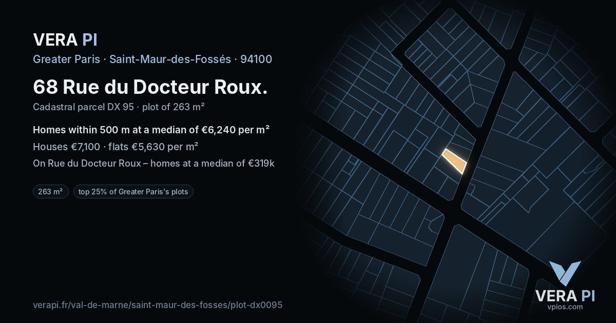 68 Rue du Docteur Roux, Saint-Maur-des-Fossés at night – the plot lit, the parcels around coloured by the prices near them