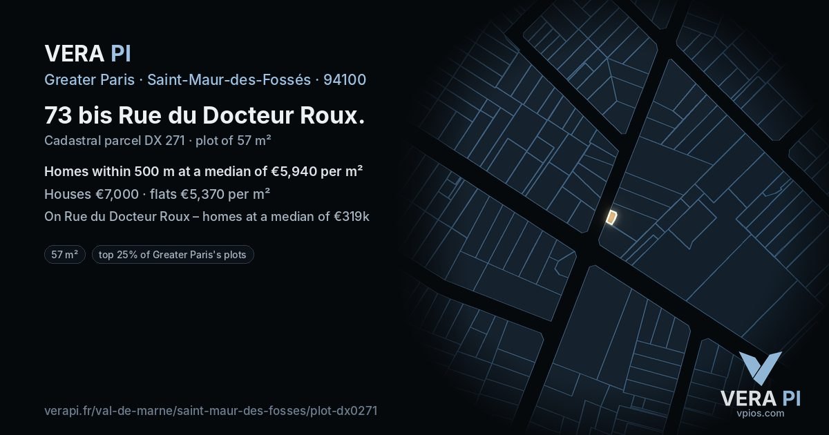 73 bis Rue du Docteur Roux, Saint-Maur-des-Fossés at night – the plot lit, the parcels around coloured by the prices near them