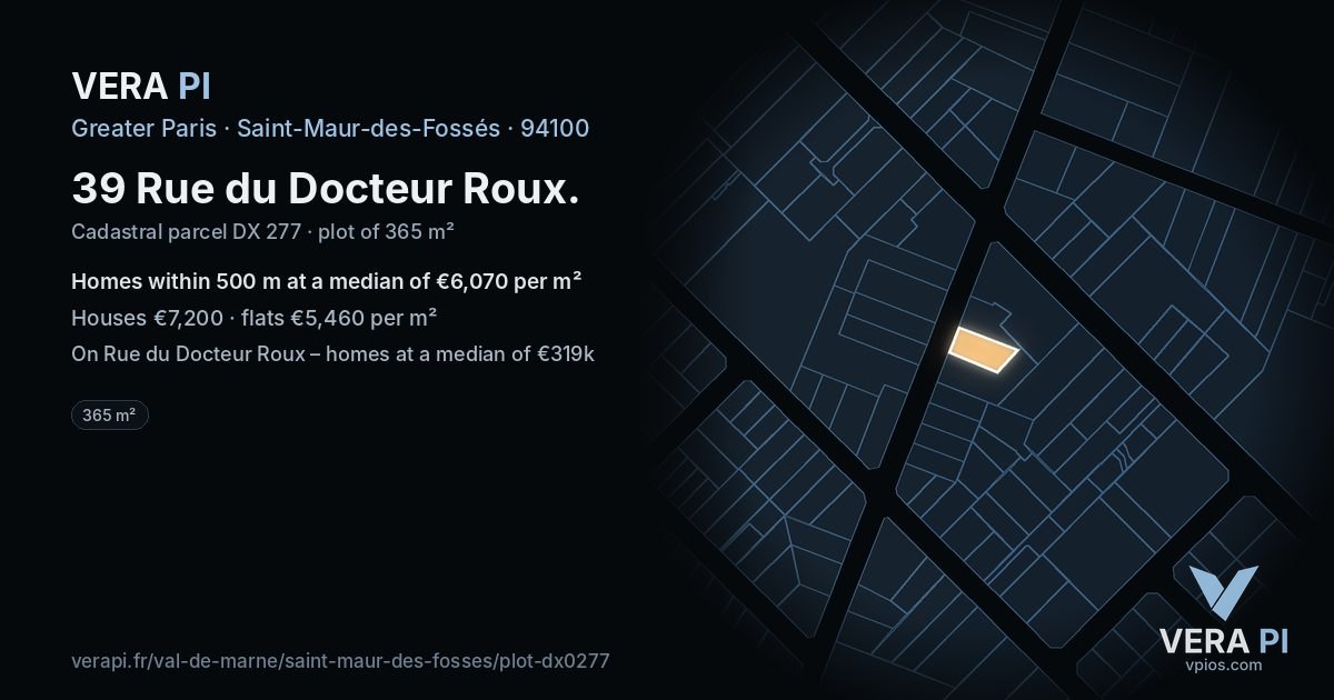 39 Rue du Docteur Roux, Saint-Maur-des-Fossés at night – the plot lit, the parcels around coloured by the prices near them