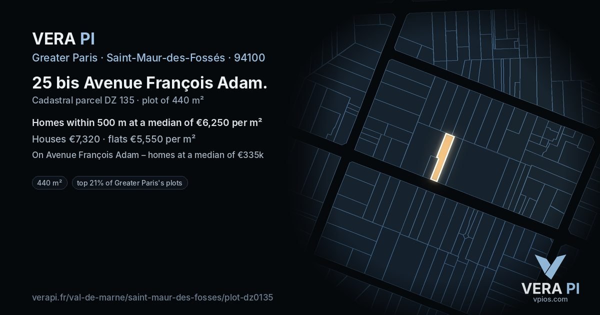 25 bis Avenue François Adam, Saint-Maur-des-Fossés at night – the plot lit, the parcels around coloured by the prices near them