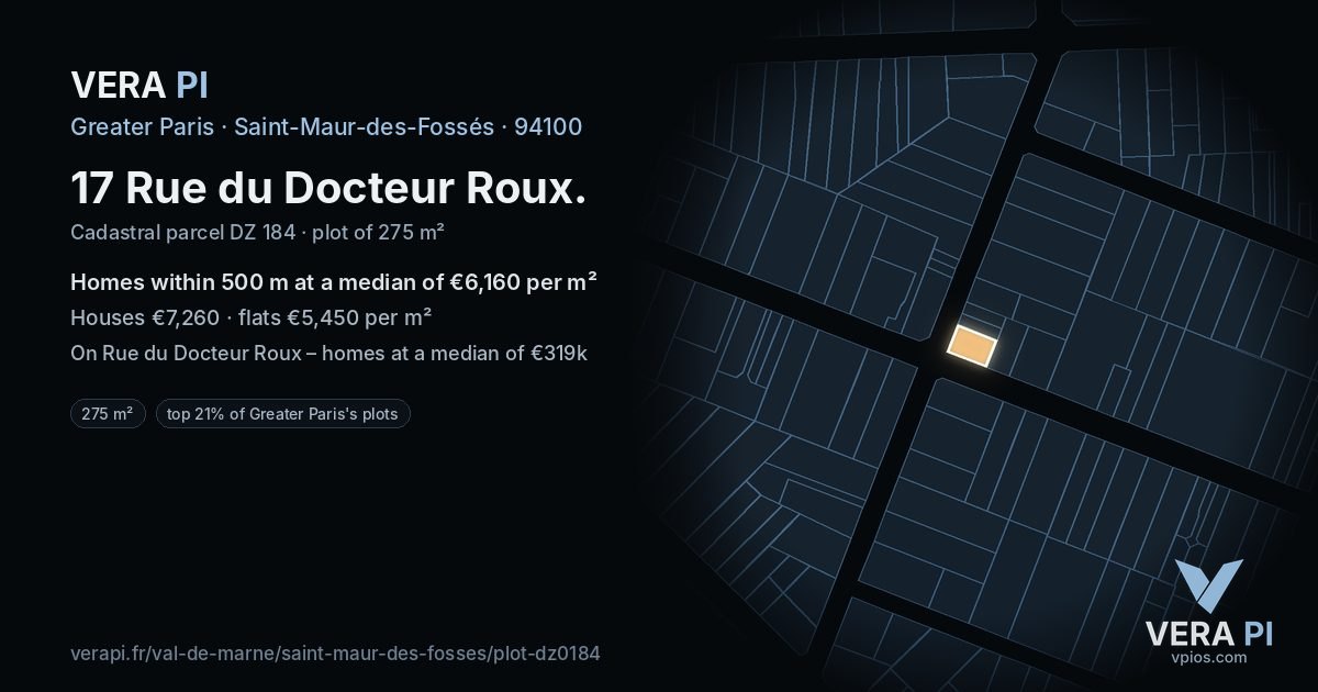 17 Rue du Docteur Roux, Saint-Maur-des-Fossés at night – the plot lit, the parcels around coloured by the prices near them
