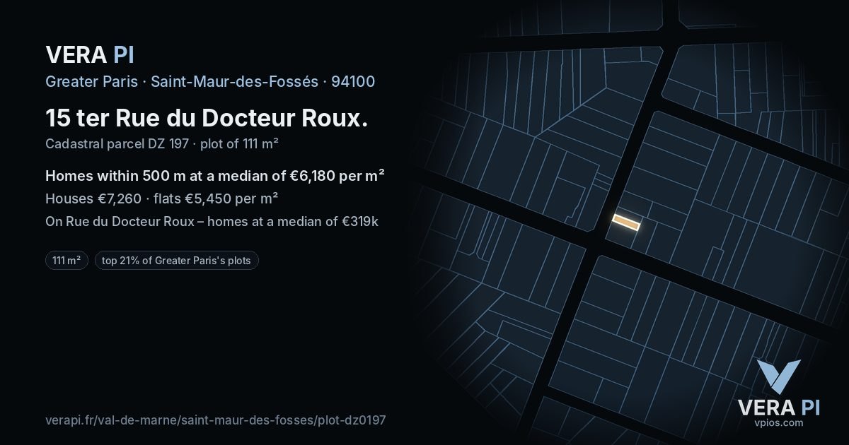 15 ter Rue du Docteur Roux, Saint-Maur-des-Fossés at night – the plot lit, the parcels around coloured by the prices near them